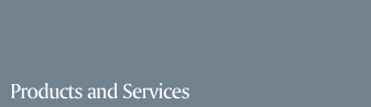 Products and Services